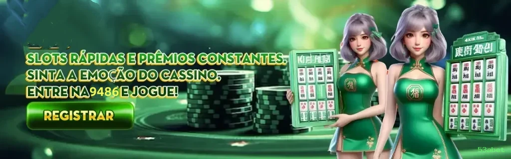 Bônus exclusivos membros VIP 53abet